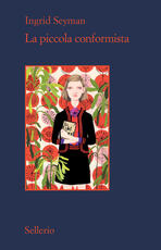 Libro La piccola conformista Ingrid Seymann