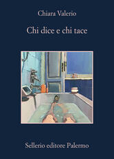 Libro Chi dice e chi tace Chiara Valerio