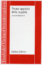Libro Poemi ugaritici della regalità. I poemi di Keret e di Aqhat
