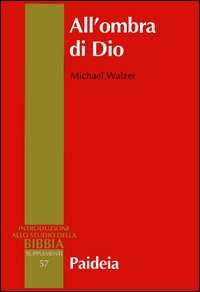 All'ombra di Dio. Politica nella Bibbia ebraica Scarica PDF EPUB
