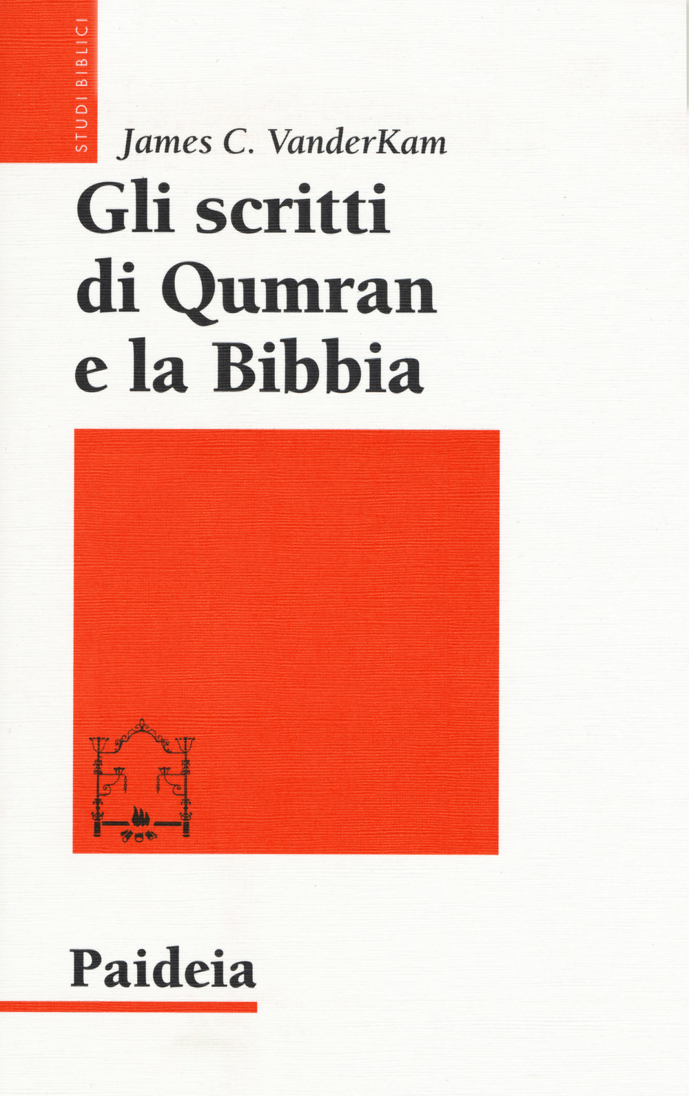 Image of Gli scritti di Qumran e la Bibbia