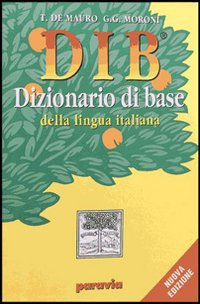 DIB. Dizionario illustrato della lingua italiana Scarica PDF EPUB
