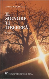 Il signore ti libererà