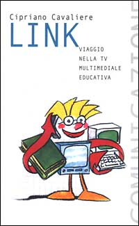 Link. Viaggio nella Tv multimediale educativa Scarica PDF EPUB
