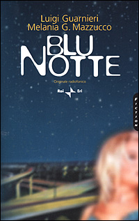 Blu notte. Originale radiofonico Scarica PDF EPUB
