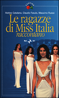 Le ragazze di Miss Italia raccontano Scarica PDF EPUB
