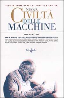 Nuova Civiltà delle Macchine (2002). Vol. 1: Karl R. Popper, 1902-2002: ripensando il razionalismo critico..pdf
