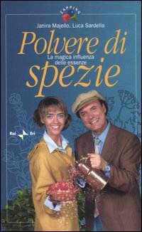 Polvere di spezie. La magica influenza delle essenze Scarica PDF EPUB
