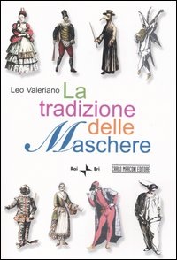 La tradizione delle maschere Scarica PDF EPUB
