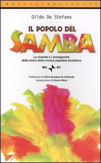 Il popolo del samba. La vicenda e i protagonisti della storia della musica popolare brasiliana Scarica PDF EPUB
