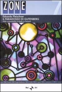 Il paradosso di Gutenberg. Dalla crossmedialità al Media on Demand Scarica PDF EPUB
