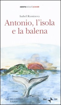 Antonio, l'isola e la balena Scarica PDF EPUB
