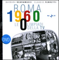 Roma 1960. Le Olimpiadi della TV. Con DVD Scarica PDF EPUB
