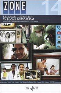 Tv buona dottoressa? La medicina nella televisione italiana dal 1954 a oggi Scarica PDF EPUB
