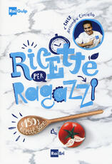 Libro Ricette per ragazzi Alessandro Circiello