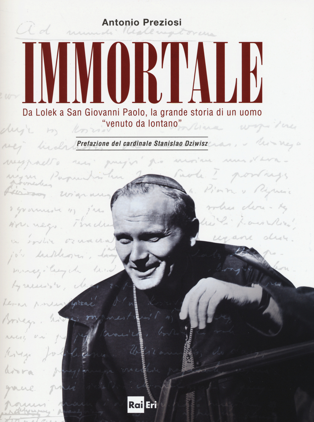 Immortale. Da Lolek a san Giovanni Paolo, la grande storia di un uomo «venuto da lontano» Scarica PDF EPUB
