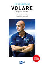 Libro Volare. Lo spazio e altre sfide Luca Parmitano