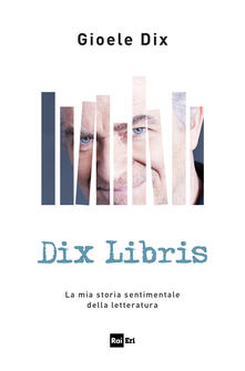 Dix libris. La mia storia sentimentale della letteratura.pdf
