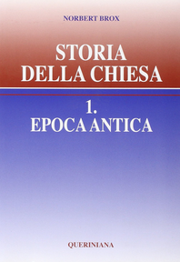 Storia della Chiesa. Vol. 1: Epoca antica.