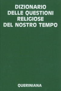 Dizionario delle questioni religiose del nostro tempo Scarica PDF EPUB
