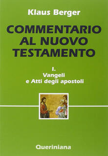 Listadelpopolo.it Commentario al Nuovo Testamento. Vol. 1: Vangeli e Atti degli apostoli. Image