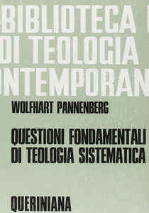 Questioni fondamentali di teologia sistematica. Raccolta di scritti Scarica PDF EPUB
