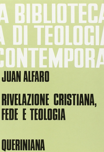 Rivelazione cristiana. Fede e teologia