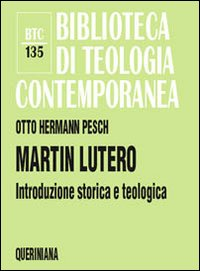 Martin Lutero. Introduzione storica e teologica Scarica PDF EPUB
