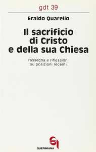 Il sacrificio di Cristo e della sua Chiesa. Rassegna e riflessioni su posizioni recenti Scarica PDF EPUB
