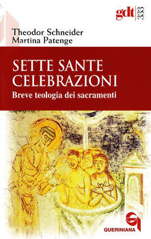 Sette sante celebrazioni. Breve teologia dei sacramenti.pdf