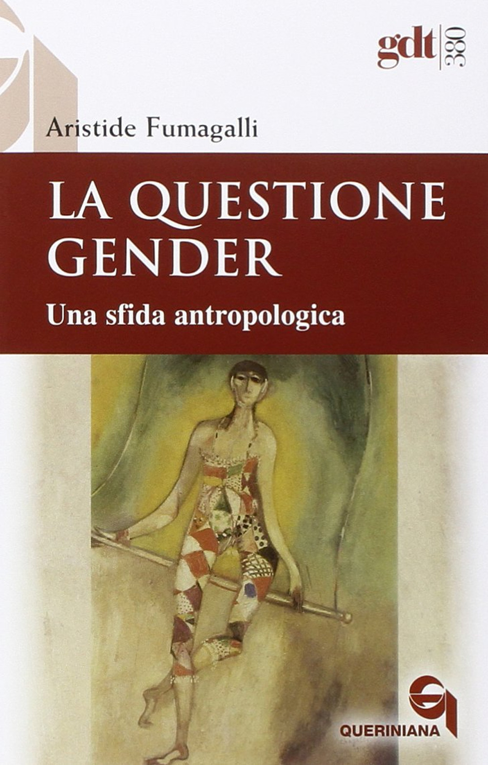 Image of La questione gender. Una sfida antropologica