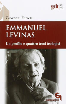 Emmanuel Levinas. Un profilo e quattro temi teologici.pdf