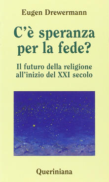 Cè speranza per la fede? Il futuro della religione allinizio del XXI secolo.pdf