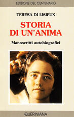 Libro Storia di un'anima. Manoscritti autobiografici Teresa di Lisieux (santa)