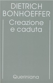 Copertina  Creazione e caduta : Interpretazione teologica di Gn 1-3