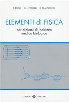Elementi di fisica. Per diplomi di indirizzo medico biologico.pdf