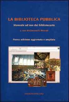 La biblioteca pubblica. Manuale ad uso del bibliotecario.pdf