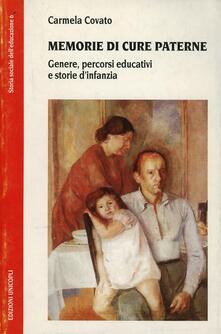 Memorie di cure paterne. Genere, percorsi educativi e storie dinfanzia.pdf