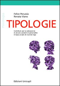 Image of Tipologie. Contributi per la valutazione di alcune variabili di personalità in base ai dati di ricerche Itapi