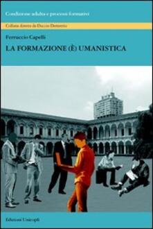 La formazione (è) umanistica.pdf
