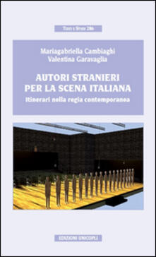 Autori stranieri per la scena italiana. Itinerari nella regia contemporanea.pdf