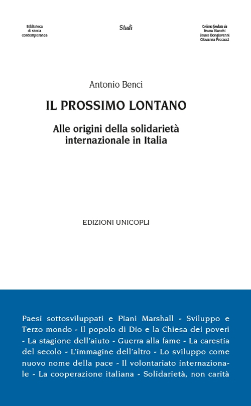 Il prossimo lontano. Alle origini della solidarietà internazione in Italia