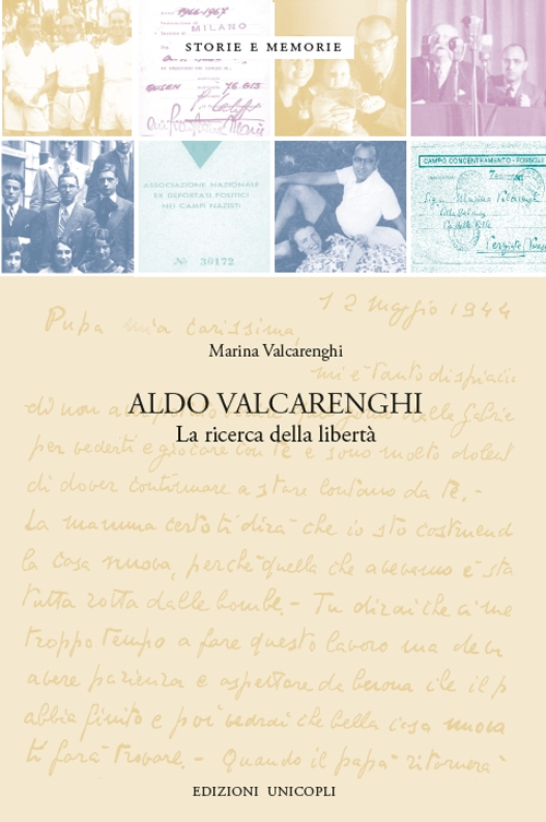 Aldo Valcarenghi. La ricerca della libertà