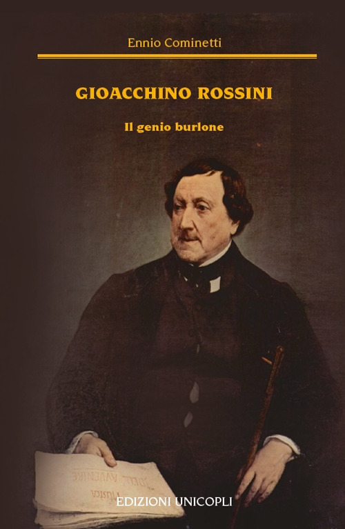 Image of Gioacchino Rossini. Il genio burlone