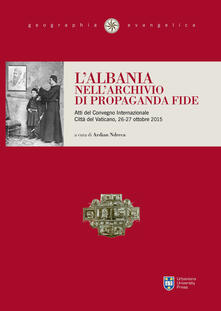 L Albania nellarchivio di Propaganda Fide.pdf