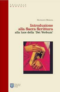 Introduzione alla Sacra Scrittura alla luce della «Dei verbum»