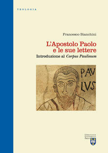 L apostolo Paolo e le sue lettere. Introduzione al «Corpus Paulinum». Ediz. critica.pdf