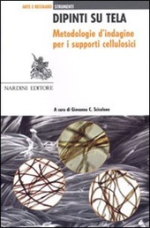 Copertina  Dipinti su tela : metodologie d'indagine per i supporti cellulosici