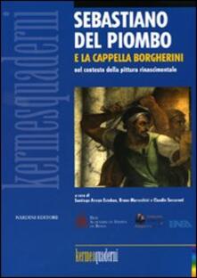 Sebastiano del Piombo e la Cappella Borgherini nel contesto della pittura rinascimentale.pdf