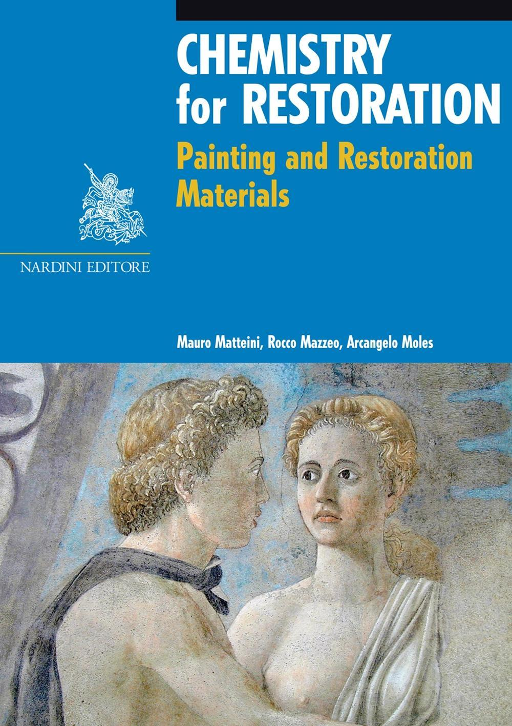 Chemistry for restoration. Painting and restoration materials